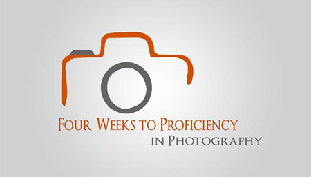 Four Weeks to Proficiency in Photography